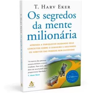 Livro Fisico Os Segredos Da Mente Milionária De T. Harv Eker